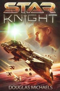 Star Knight A Space Opera Fantasy by Douglas Michaels EPUB