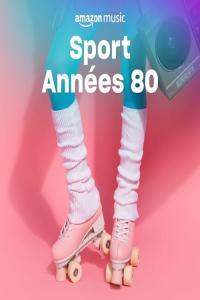 VA Sport Années 80 Hi Res 2024 WEB FLAC 24BIT 44 1khz EICHBAUM