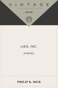 Lies Inc Complete Version by Philip K Dick EPUB