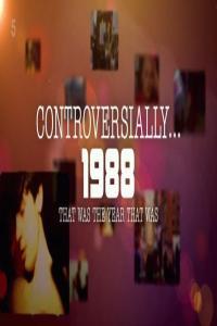 Ch5 Controversially 1988 That Was the Year That Was 1080p HDTV x265 AAC MVGroup org mkv