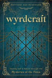 Wyrdcraft Healing Self Nature through the Mysteries of the Fates FreeCourseWeb