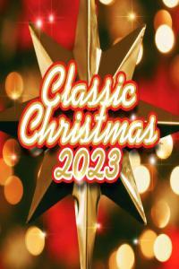 Various Artists Classic Christmas 2023 2023 Mp3 320kbps PMEDIA