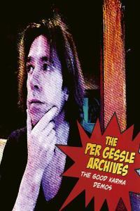 Per Gessle The Per Gessle Archives The Good Karma Demos 2024 Pop Flac 24 44