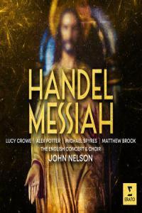 John Nelson Handel Messiah HWV 56 2023 24Bit 96kHz FLAC PMEDIA