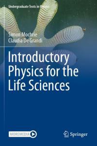 Introductory Physics for the Life Sciences by Simon Mochrie PDF