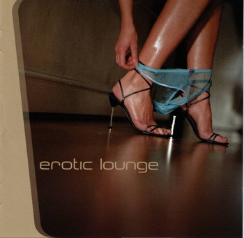 Various Artists Erotic Lounge 2003 FLAC