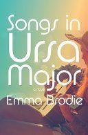 Songs in Ursa Major by Emma Brodie EPUB