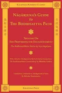 Nagarjuna s Guide to the Bodhisattva Path by Bhikshu Dharmamitra PDF