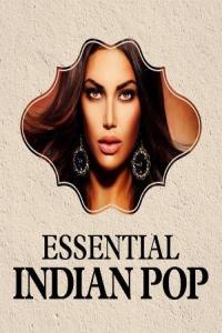 Various Artists Essential Indian Pop 2024 Mp3 320kbps PMEDIA