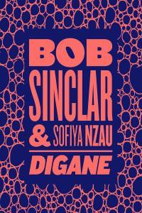 Bob Sinclar Sofiya Nzau Digane 2024 WEB FLAC 16BITS 44 1KHZ EICHBAUM