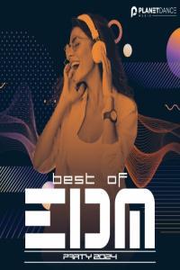 Various Artists Best of EDM Party 2024 2024 Mp3 320kbps PMEDIA