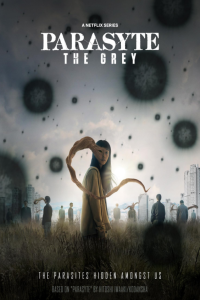 Parasyte The Grey S01 2024 NF WEB DL Multi ENG HIN GER FR KOR DDP5 1 x264 ESub KIN