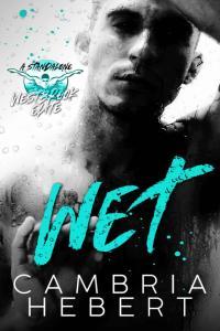 Wet Westbrook Elite 01 by Cambria Hebert EPUB