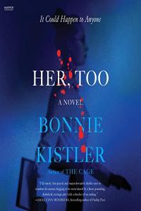 Bonnie Kistler Her Too