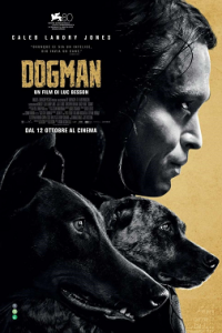 Dogman 2023 2160p H265 HDR 10Bit iTA EnG EAC3 5 1 Sub iTA EnG N
