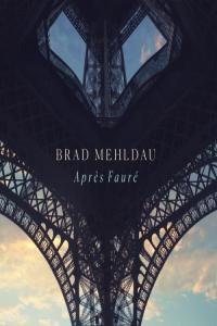 Brad Mehldau Après Fauré 2024 24Bit 96kHz FLAC PMEDIA