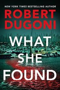What She Found Tracy Crosswhite 09 by Robert Dugoni EPUB