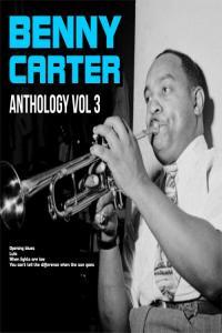 JAZZ Benny Carter Anthology Vol 3 2024 WEB FLAC 16BITS 44 1KHZ EICHBAUM