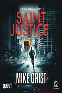 Mike Grist Christopher Wren 01 Saint Justice