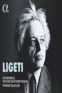 Ensemble Intercontemporain Ligeti 2024 24Bit 96kHz FLAC PMEDIA