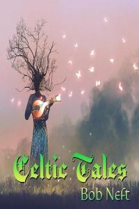 CELTIC Bob Neft Celtic Tales 2024 WEB FLAC 16BITS 44 1KHZ EICHBAUM