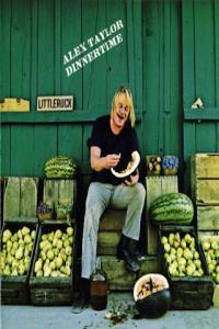 Alex Taylor Dinnertime 1972 1999