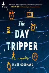 James Goodhand The Day Tripper