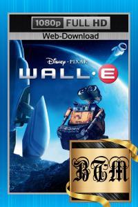 Wall E 2008 1080p DSNP WEB DL ENG LATINO ITA HINDI DDP 5 1 H264 BEN THE MEN
