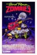 Hard Rock Zombies 1985 VS RM 1080p BluRay x265 HEVC 10bit AAC