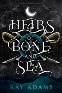 Heirs of Bone and Sea by Kay Adams EPUB