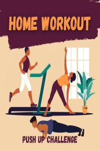 Various Artists Home Workout Push Up Challenge 2024 Mp3 320kbps PMEDIA