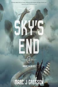 Marc J Gregson Above the Black 01 Sky s End