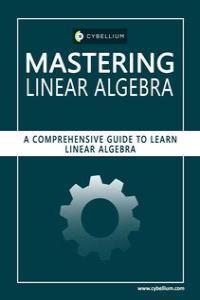 Mastering Linear Algebra A Comprehensive Guide to Learn Linear Algebra FreeCourseWeb