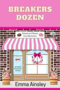 Breakers Dozen Raised Glazed 28 by Emma Ainsley EPUB