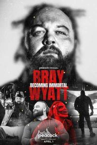 Bray Wyatt Becoming Immortal 2024 720p WEBRip 800MB x264 GalaxyRG