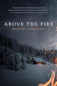 Above the Fire by Michael O Donnell EPUB