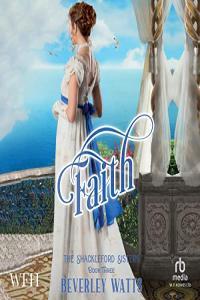 Beverley Watts The Shackleford Sisters 03 Faith