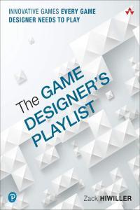 Game Designer s Playlist The by Zack Hiwiller PDF