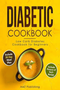 Diabetic Cookbook Low Carb Diabetes Cookbook for Beginners Diabetic Cookbooks DevCourse