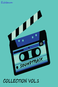 SOUNDTRACKS COLLECTION VOL 1 2024 WEB FLAC 16BITS 24BITS 44 1KHZ EICHBAUM