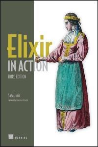 Elixir in Action Third Edition by Sasa Jurić EPUB