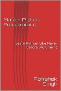 Master Python Programming Learn Python Like Never Before Volume 1 DevCourseWeb