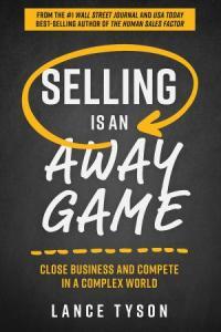 Selling is an Away Game Close Business and Compete in a Complex World DevCourseWeb