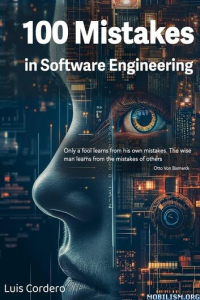 100 Mistakes in Software Engineering by Luis Cordero EPUB