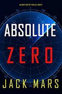 Absolute Zero Agent Zero 12 by Jack Mars EPUB