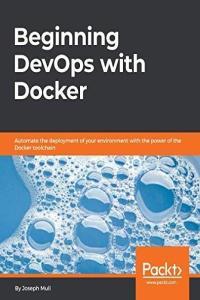 Beginning DevOps with Docker by Joseph Muli EPUB