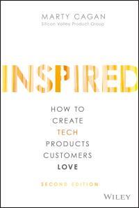 INSPIRED How to Create Tech Products Customers Love by Marty Cagan EPUB