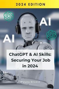 ChatGPT AI Skills Securing Your Job in 2024 Earn Money with