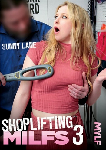 Shoplifting MILFs 3 MYLF 2024 XXX WEB DL 540p SPLIT SCENES XC