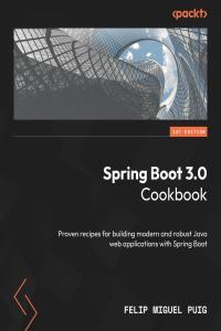 Spring Boot 3 0 Cookbook by Felip Miguel Puig EPUB